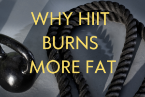 Why HIIT Burns More Fat