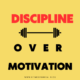 Why Discipline Beats Motivation When It Comes to Working Out