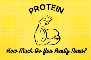 How Much Protein Do You Really Need for Fitness?