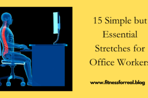 15 Simple but Essential Stretches for Office Workers