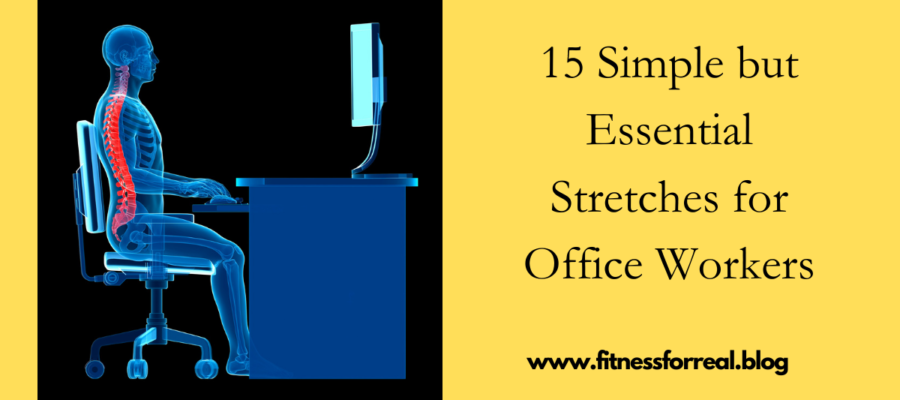 15 Simple but Essential Stretches for Office Workers