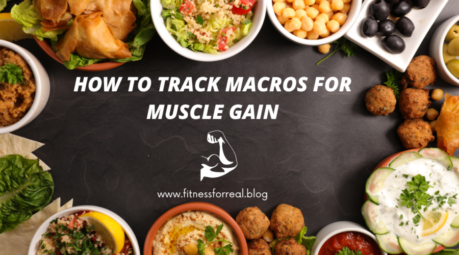 How to Track Macros for Muscle Gain